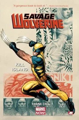 Savage Wolverine - Volume 1: Kill Island (marvel Now)