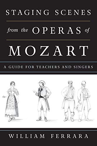 Staging Scenes from the Operas of Mozart