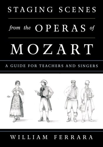 Staging Scenes from the Operas of Mozart