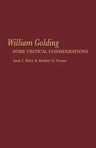 William Golding : Some Critical Considerations