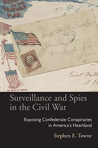 Surveillance and Spies in the Civil War