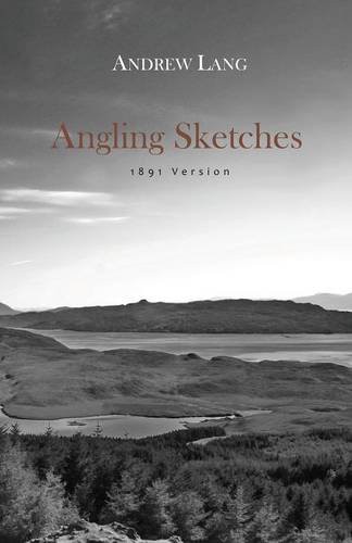 Angling Sketches (George Messo)