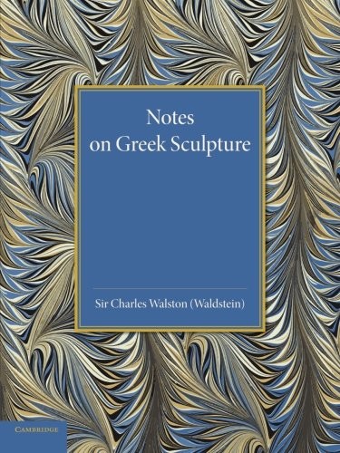 Notes on Greek Sculpture