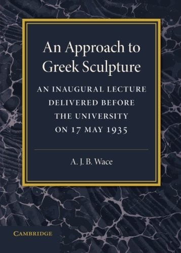 An Approach to Greek Sculpture