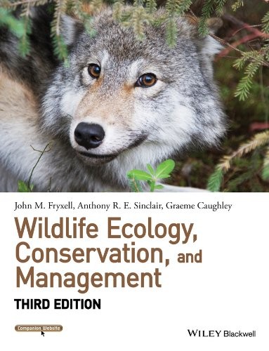 Wildlife Ecology, Conservation, and Management (Revised)