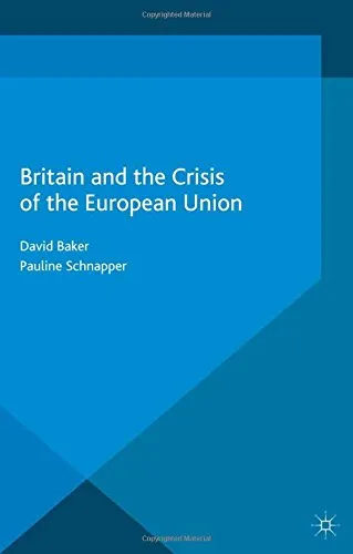 Britain and the Crisis of the European Union