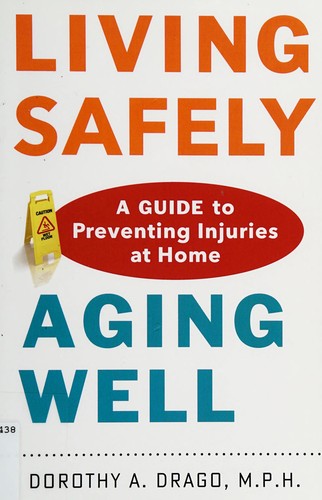 Living Safely, Aging Well