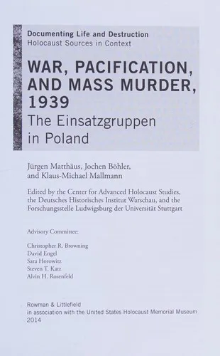 War, Pacification, and Mass Murder, 1939