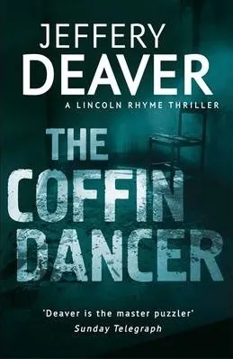 The Coffin Dancer : Lincoln Rhyme Book 2