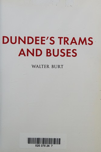 Dundee's Trams and Buses