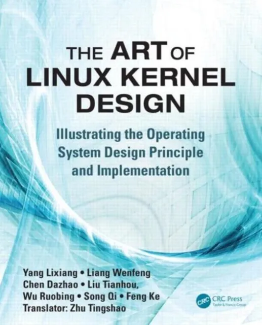 The Art of Linux Kernel Design