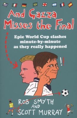 And Gazza Misses The Final