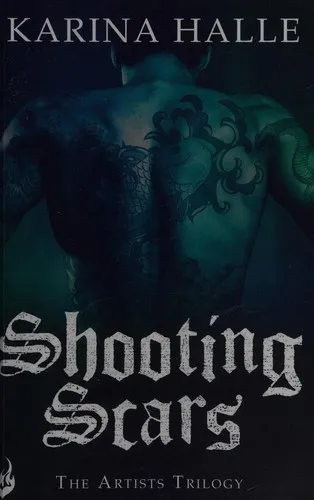 Shooting Scars (The Artists Trilogy 2)