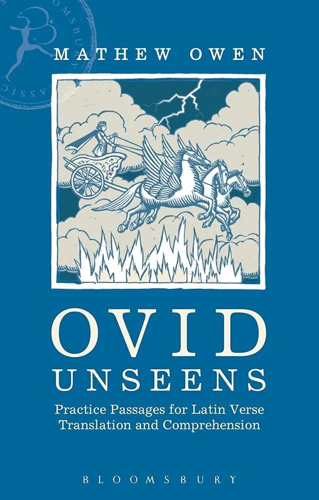 Ovid Unseens : Practice Passages for Latin Verse Translation and Comprehension