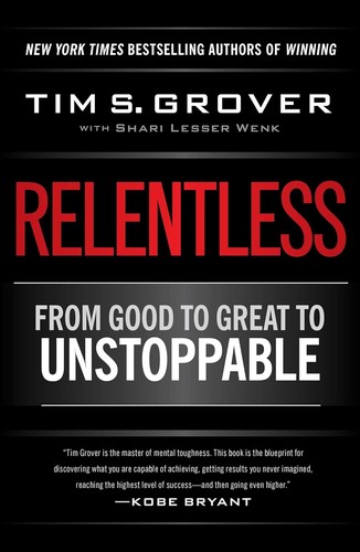 Relentless : From Good to Great to Unstoppable