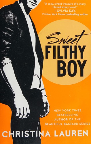 Sweet Filthy Boy : Volume 1