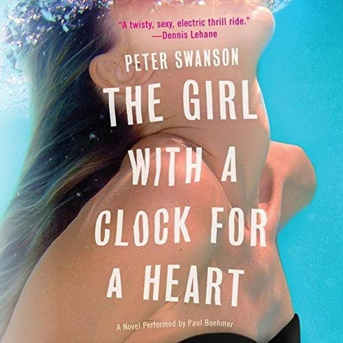 The Girl with a Clock for a Heart LIB/E : A Novel