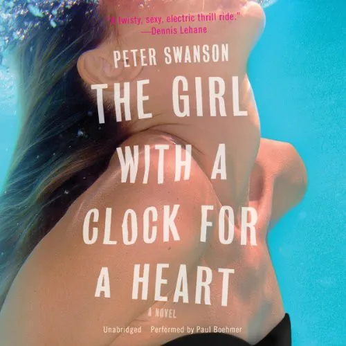 The Girl with a Clock for a Heart : A Novel