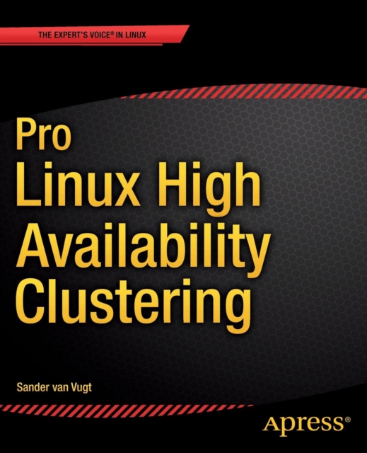 Pro Linux High Availability Clustering
