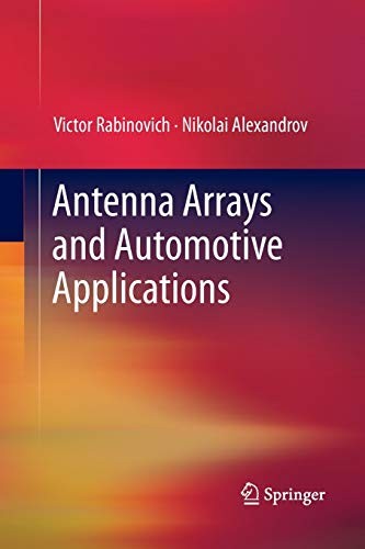 Antenna Arrays and Automotive Applications (2013)