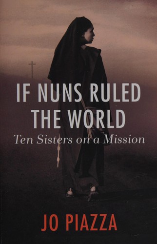 If Nuns Ruled the World