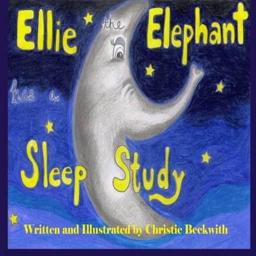 Ellie the Elephant Has a Sleep Study