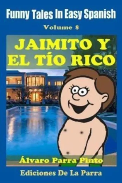 Funny Tales In Easy Spanish 8