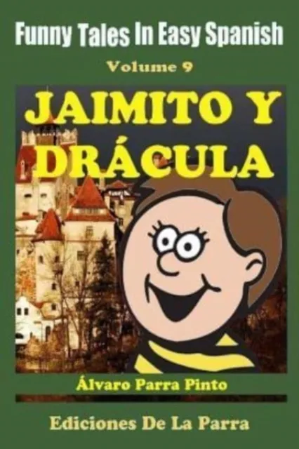 Funny Tales In Easy Spanish 9