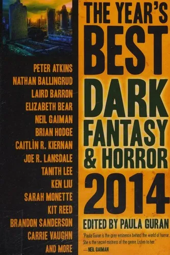 The Year's Best Dark Fantasy & Horror 2014 Edition