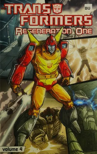 Transformers: Regeneration One Volume 4