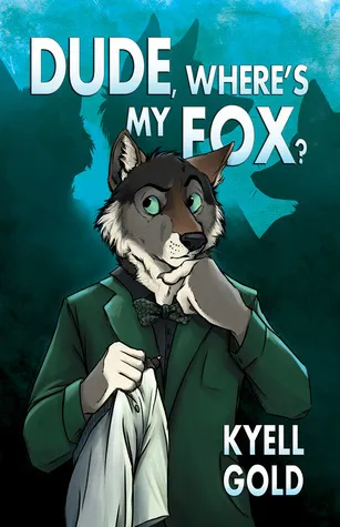 Dude, Where's My Fox?
