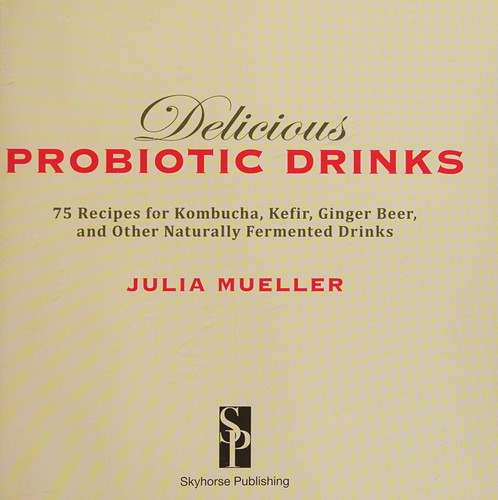 Delicious Probiotic Drinks
