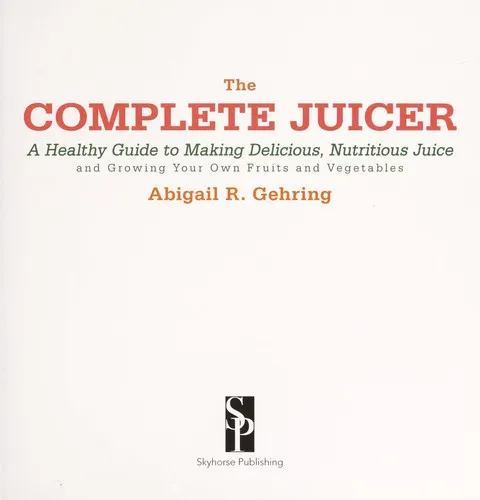 The Complete Juicer