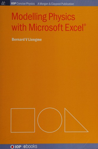 Modelling Physics with Microsoft Excel