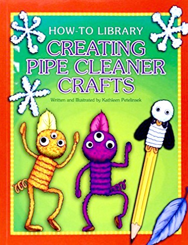 Creating Pipe Cleaner Crafts