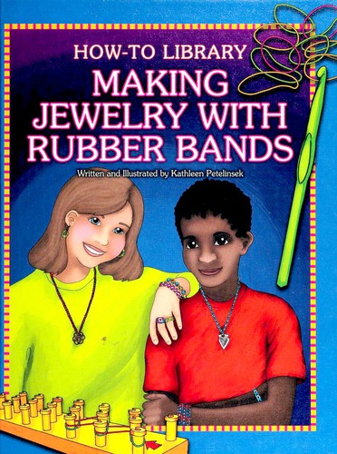 Making Jewelry with Rubber Bands