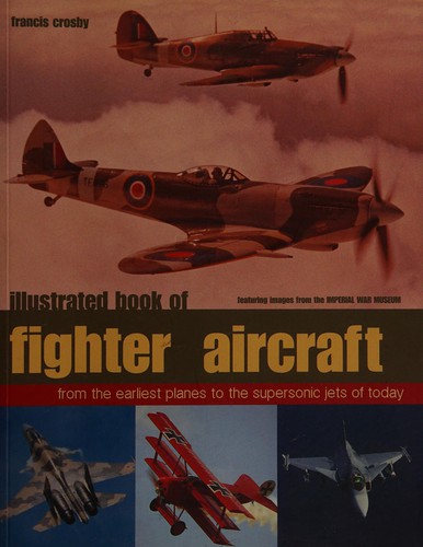 Illustrated Book of Fighter Aircraft