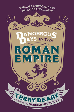 Dangerous Days in the Roman Empire