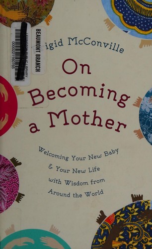 On Becoming a Mother