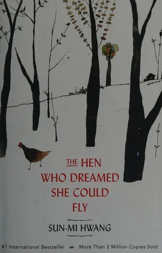 The Hen Who Dreamed she Could Fly : The heart-warming international bestseller