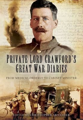 Private Lord Crawford's Great  War Diaries