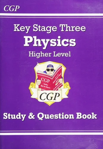 KS3 Physics Study & Question Book - Higher: for Years 7, 8 and 9