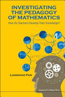 Investigating The Pedagogy Of Mathematics