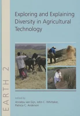 Exploring and Explaining Diversity in Agricultural Technology
