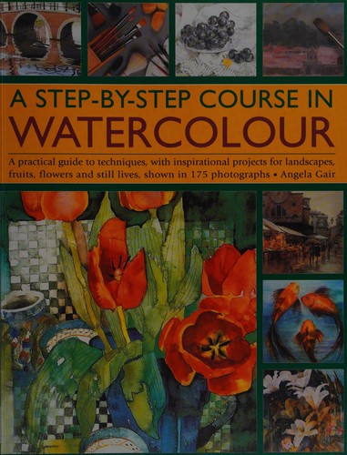 A Step-by-step Course in Watercolour