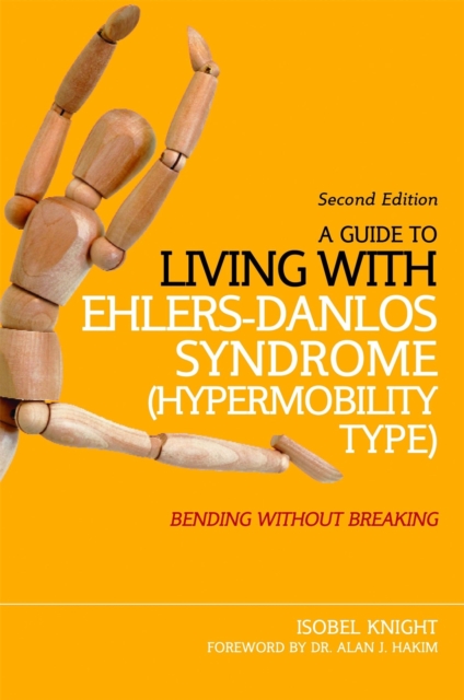 A Guide to Living with Ehlers-Danlos Syndrome (Hypermobility Type)