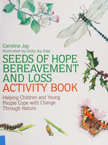 Seeds of Hope Bereavement and Loss Activity Book