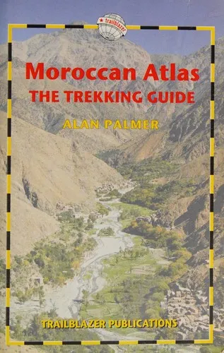 Moroccan Atlas Trekking Guide : A Route & Planning Guide