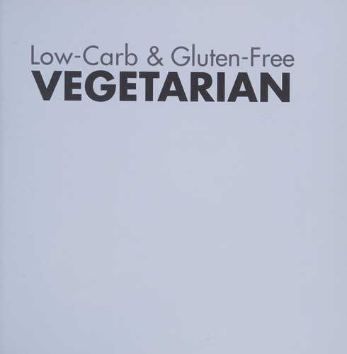 Low-Carb & Gluten-free Vegetarian