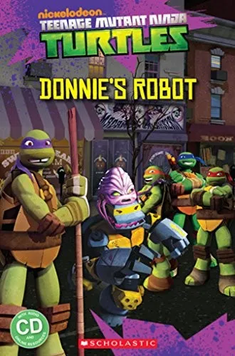 Teenage Mutant Ninja Turtles: Donnie's Robot